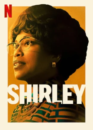 ดูหนังออนไลน์ฟรี Shirley (2024) เชอร์ลีย์ หญิงแกร่งสภาเหล็ก หนังมาสเตอร์ หนังเต็มเรื่อง ดูหนังฟรีออนไลน์ ดูหนังออนไลน์ หนังออนไลน์ ดูหนังใหม่ หนังพากย์ไทย หนังซับไทย ดูฟรีHD